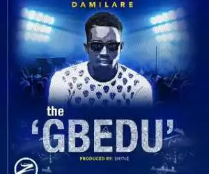 Damilare - The Gbedu